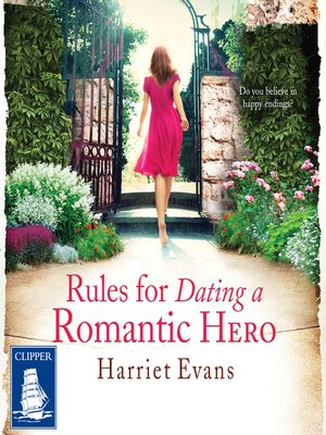 cover image of Rules for Dating a Romantic Hero